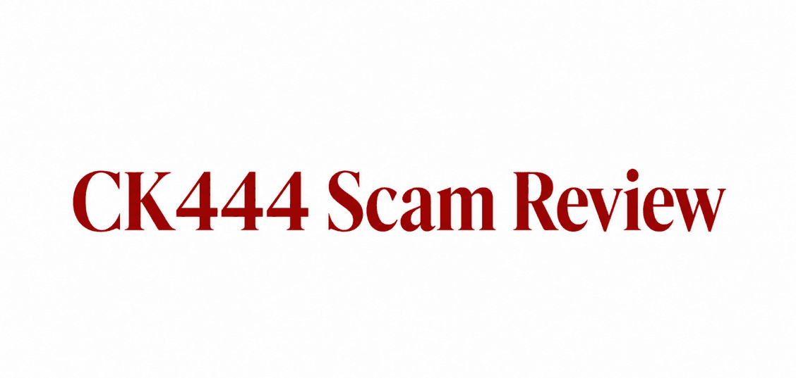 CK444 scam warning signs and withdrawal safety checklist
