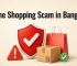 Online Shopping Scam in Bangladesh warning signs
